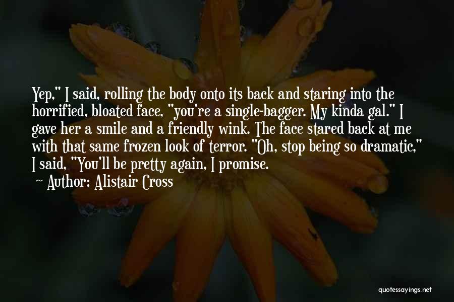 Being Stared At Quotes By Alistair Cross