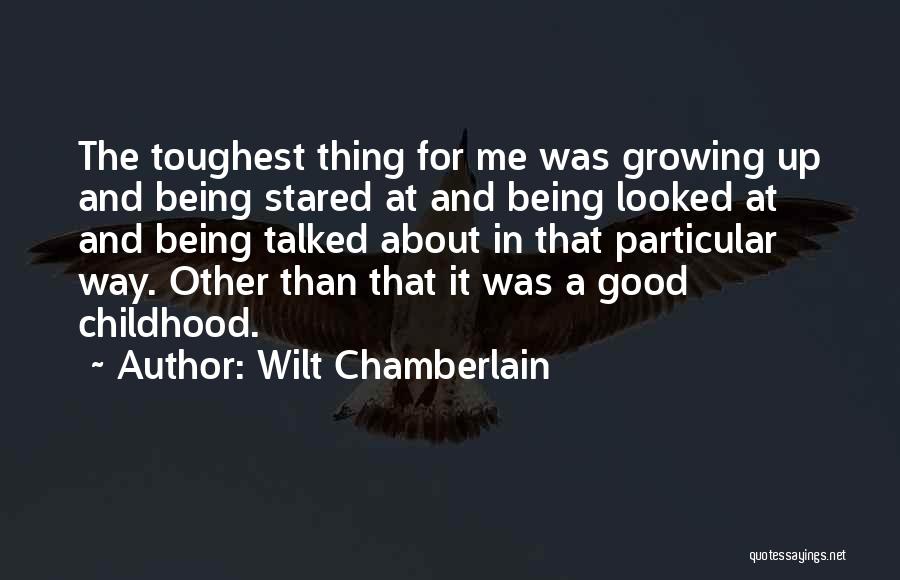 Being Stared At Quotes By Wilt Chamberlain