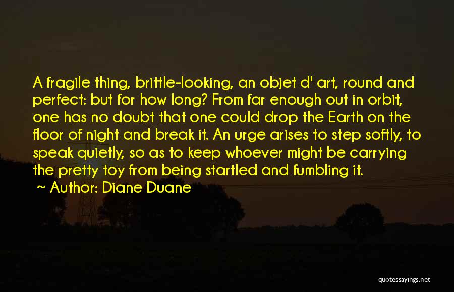 Being Startled Quotes By Diane Duane