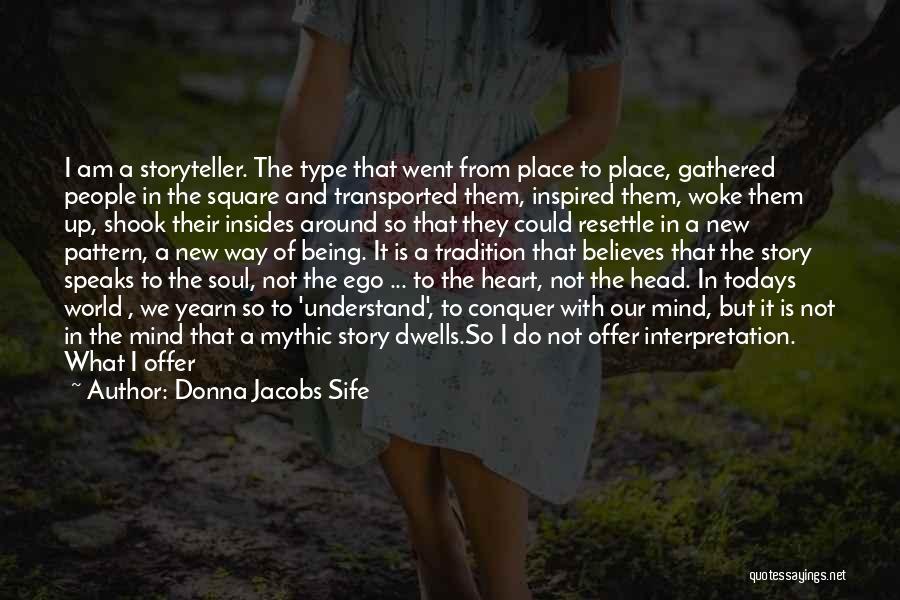 Being Stepped On Quotes By Donna Jacobs Sife