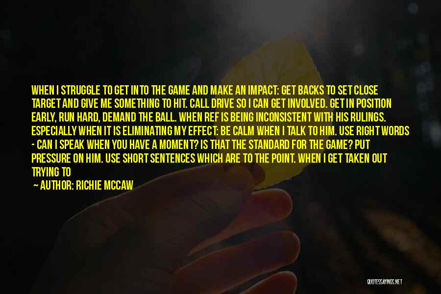 Being Stepped On Quotes By Richie McCaw
