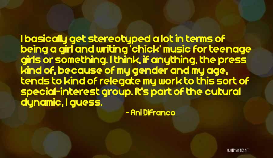 Being Stereotyped Quotes By Ani DiFranco