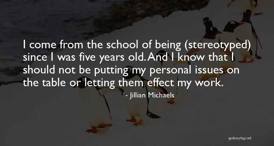 Being Stereotyped Quotes By Jillian Michaels