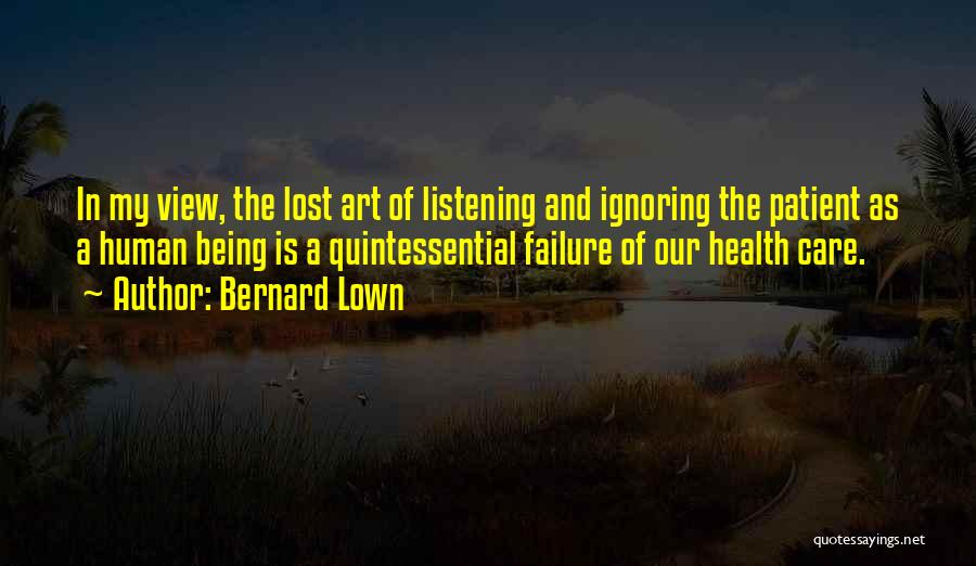 Being Still And Listening Quotes By Bernard Lown
