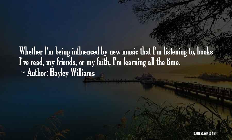 Being Still And Listening Quotes By Hayley Williams