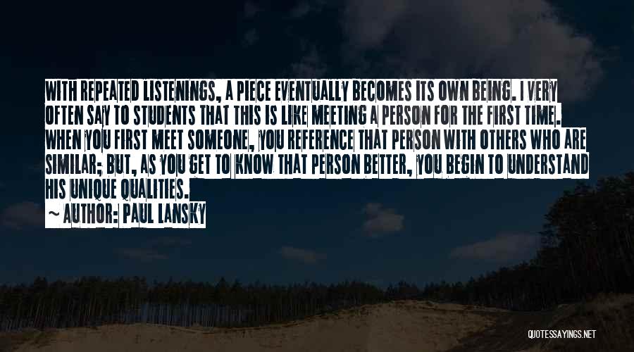 Being Still And Listening Quotes By Paul Lansky