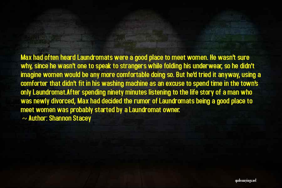 Being Still And Listening Quotes By Shannon Stacey