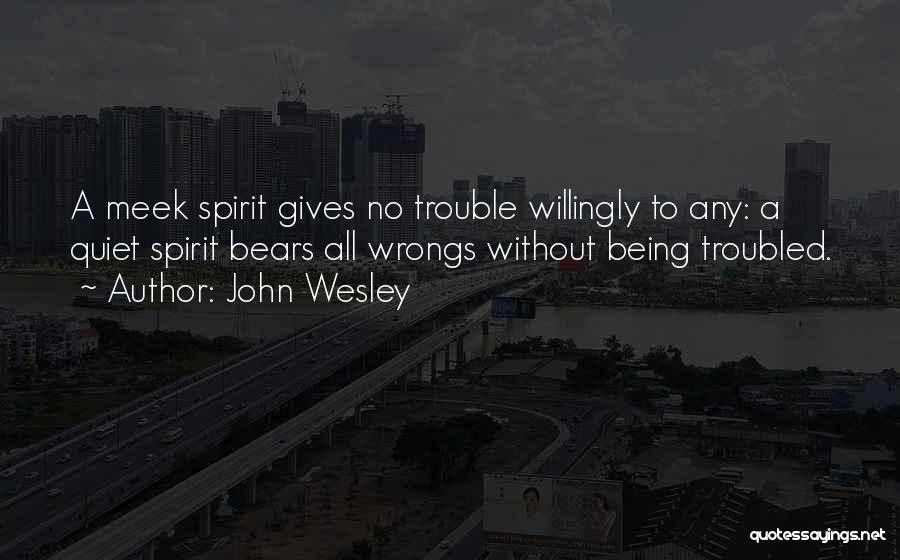 Being Still And Quiet Quotes By John Wesley