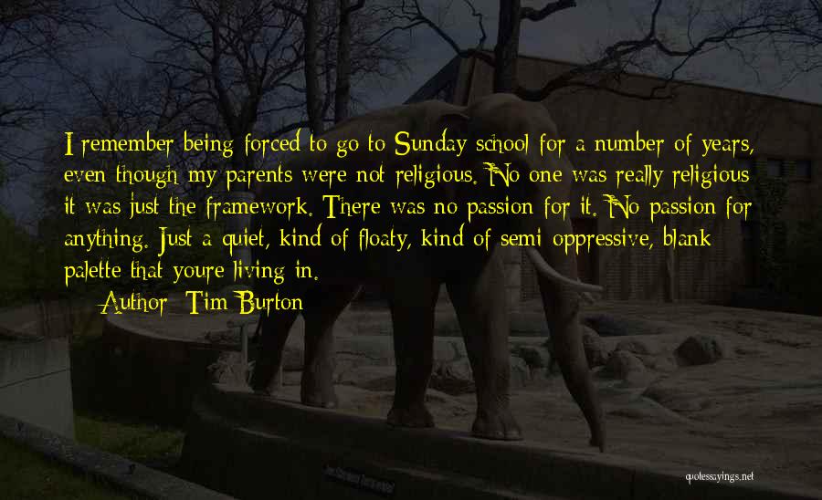 Being Still And Quiet Quotes By Tim Burton