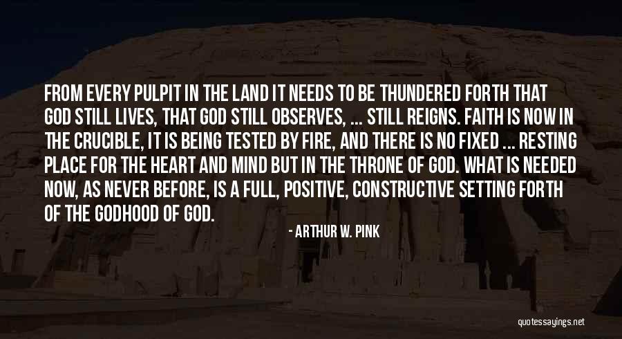 Being Still Before God Quotes By Arthur W. Pink Being Still Before God Quotes By Arthur W. Pink