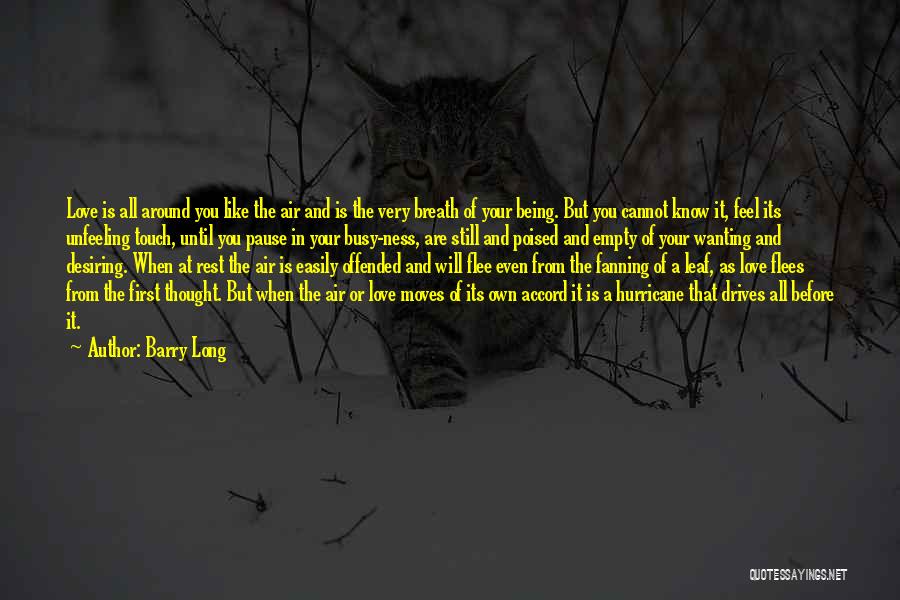 Being Still In Love Quotes By Barry Long