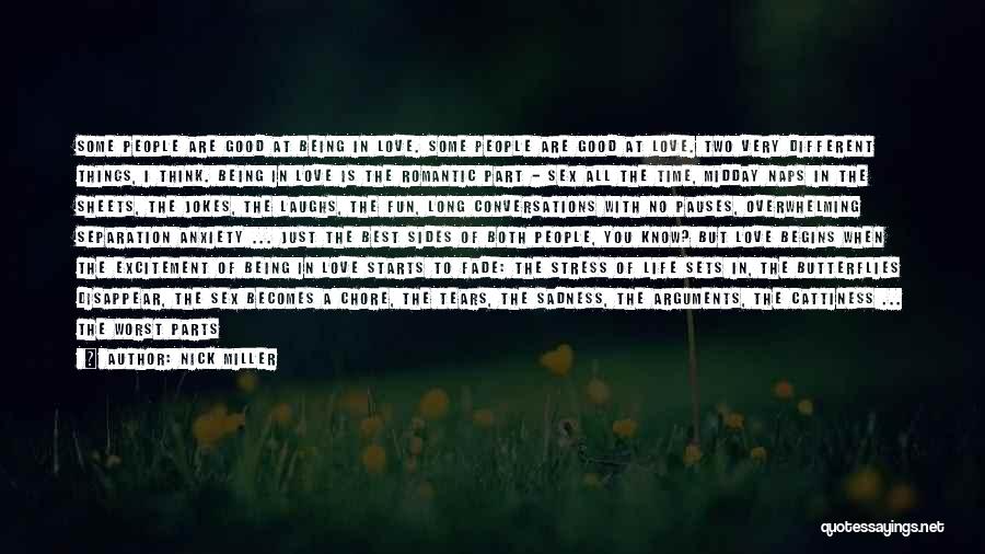 Being Still In Love Quotes By Nick Miller