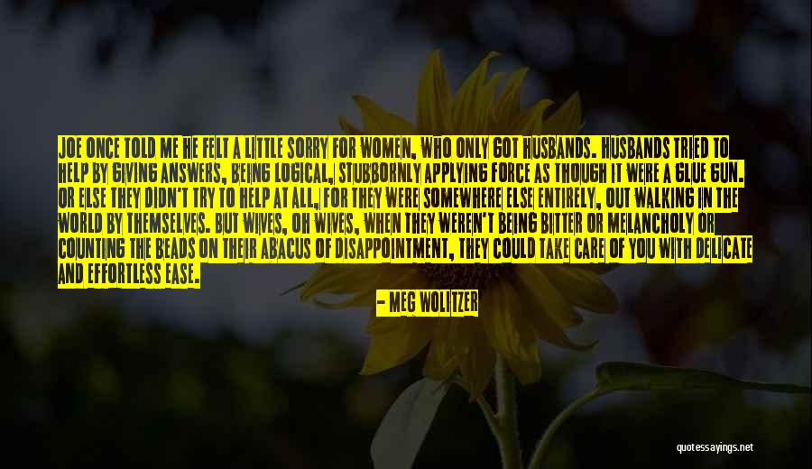 Being Stood Up On A Date Quotes By Meg Wolitzer Being Stood Up On A Date Quotes By Meg Wolitzer