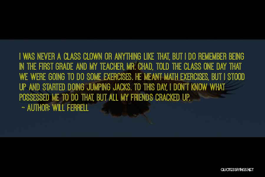 Being Stood Up Quotes By Will Ferrell