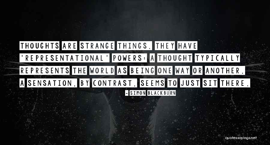 Being Strange Quotes By Simon Blackburn Being Strange Quotes By Simon Blackburn