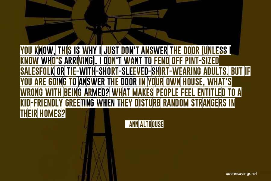 Being Strangers Quotes By Ann Althouse Being Strangers Quotes By Ann Althouse
