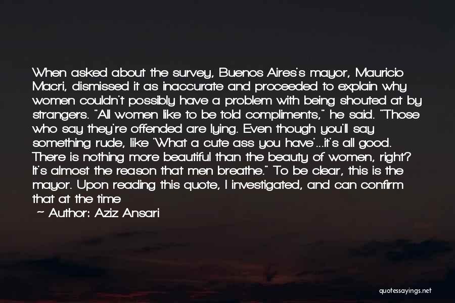 Being Strangers Quotes By Aziz Ansari