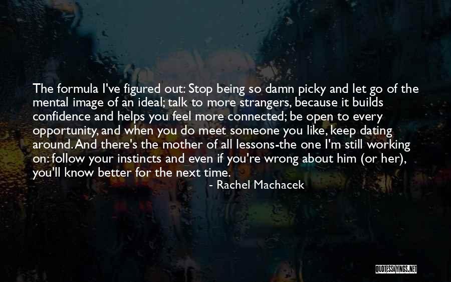 Being Strangers Quotes By Rachel Machacek