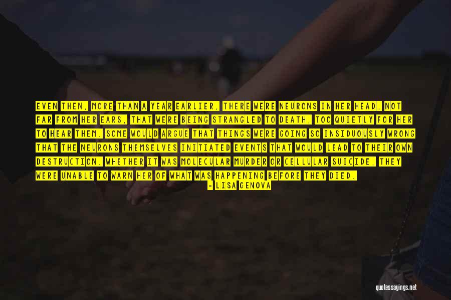 Being Strangled Quotes By Lisa Genova Being Strangled Quotes By Lisa Genova