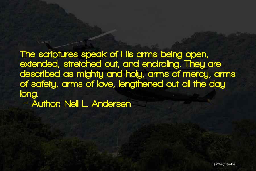 Being Stretched Quotes By Neil L. Andersen