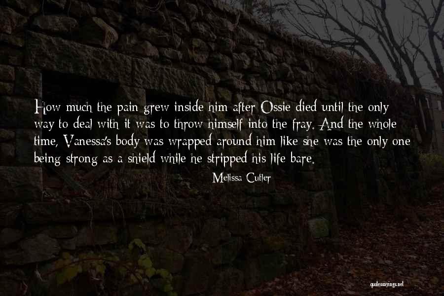 Being Stripped Bare Quotes By Melissa Cutler