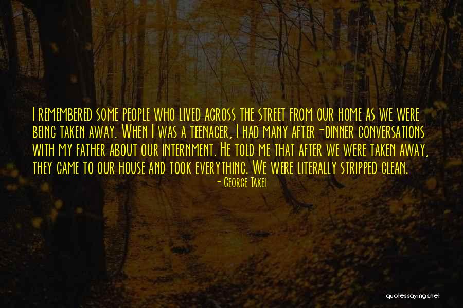 Being Stripped Quotes By George Takei Being Stripped Quotes By George Takei