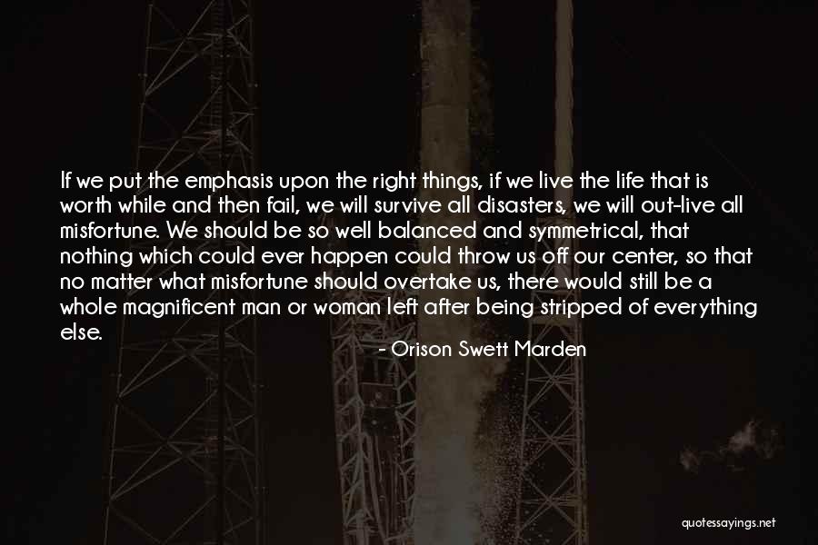 Being Stripped Quotes By Orison Swett Marden