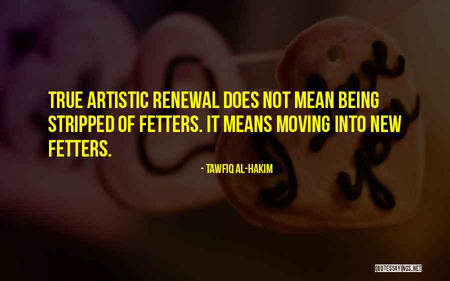 Being Stripped Quotes By Tawfiq Al-Hakim Being Stripped Quotes By Tawfiq Al-Hakim