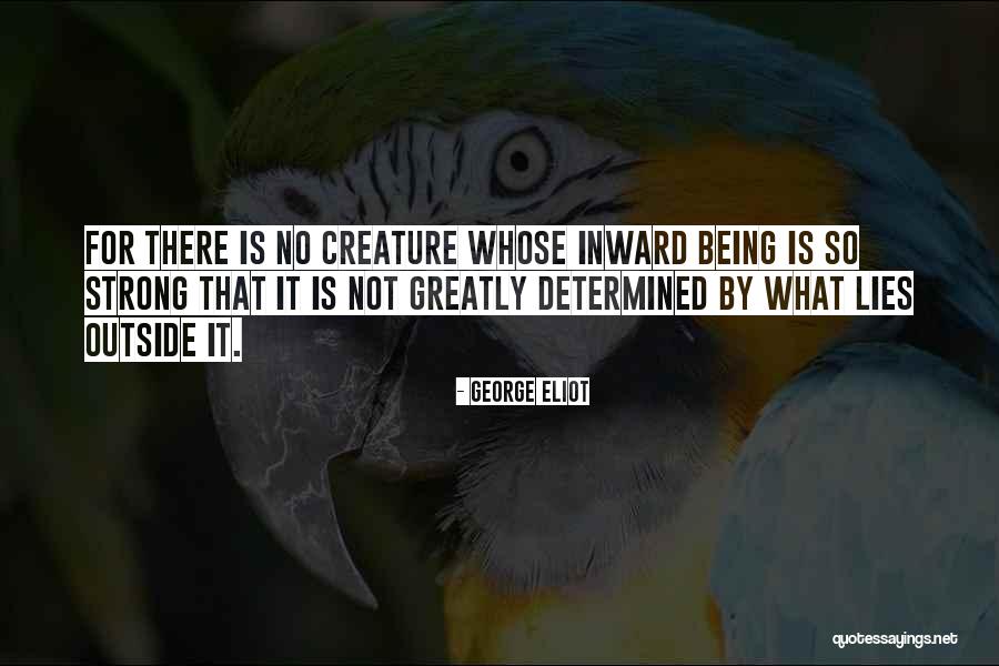 Being Strong And Determined Quotes By George Eliot Being Strong And Determined Quotes By George Eliot