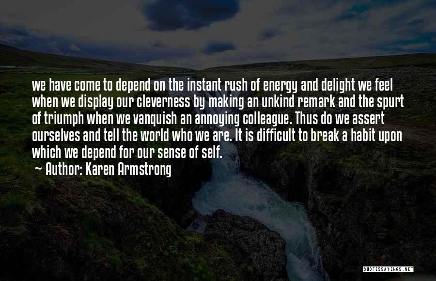 Being Strong And Moving On After A Break Up Quotes By Karen Armstrong