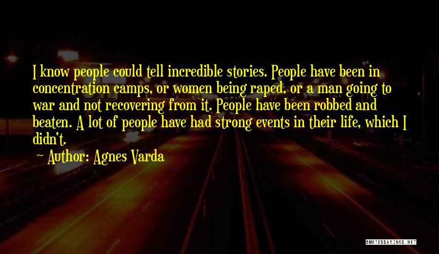 Being Strong And On Your Own Quotes By Agnes Varda
