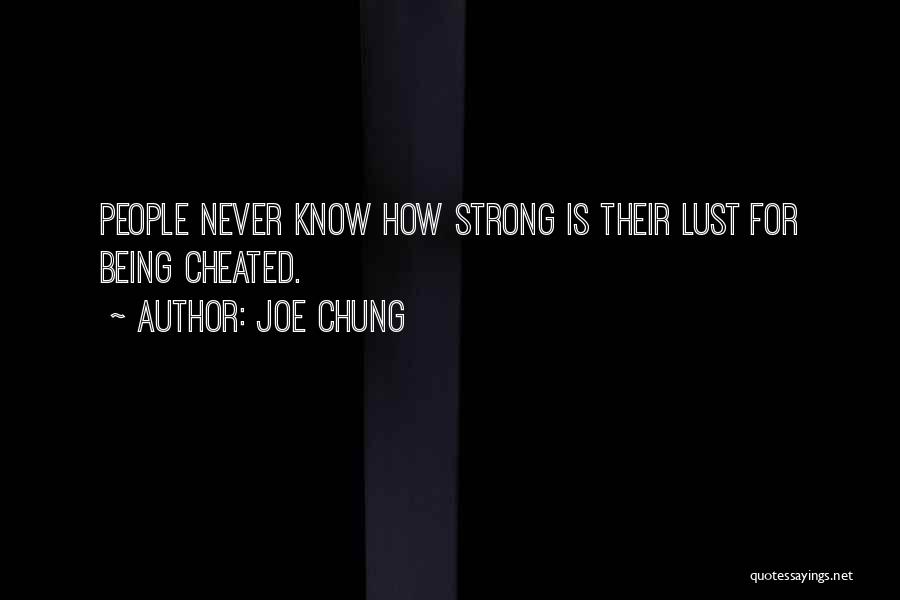 Being Strong And On Your Own Quotes By Joe Chung