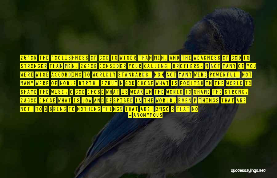 Being Strong But Weak Quotes By Anonymous Being Strong But Weak Quotes By Anonymous