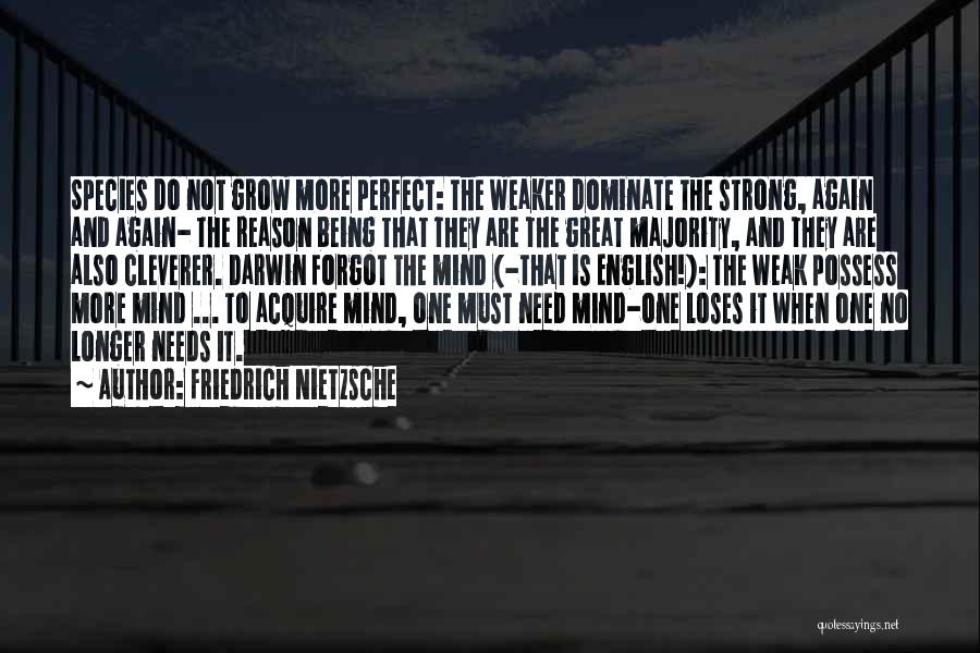 Being Strong But Weak Quotes By Friedrich Nietzsche