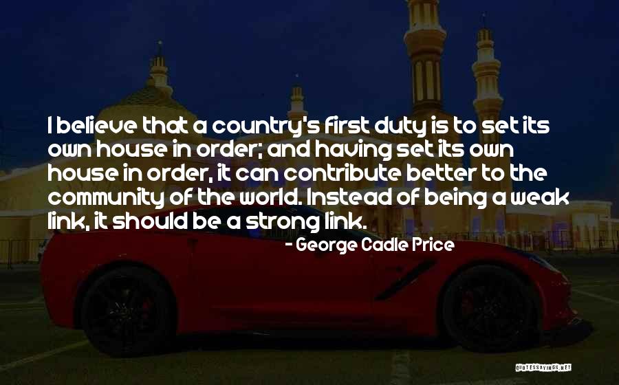 Being Strong But Weak Quotes By George Cadle Price