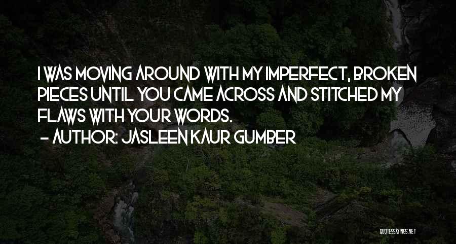 Being Strong Even Though It Hurts Quotes By Jasleen Kaur Gumber