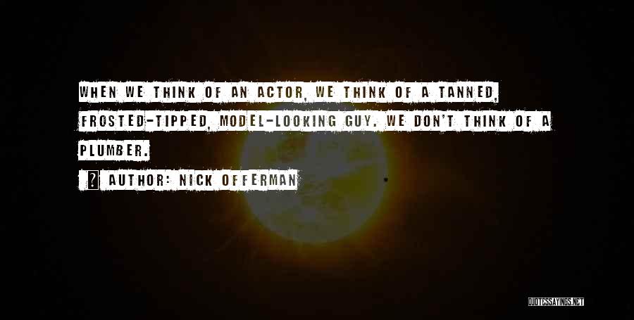 Being Strong Even Though It Hurts Quotes By Nick Offerman