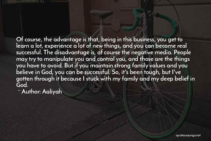 Being Strong For Your Family Quotes By Aaliyah