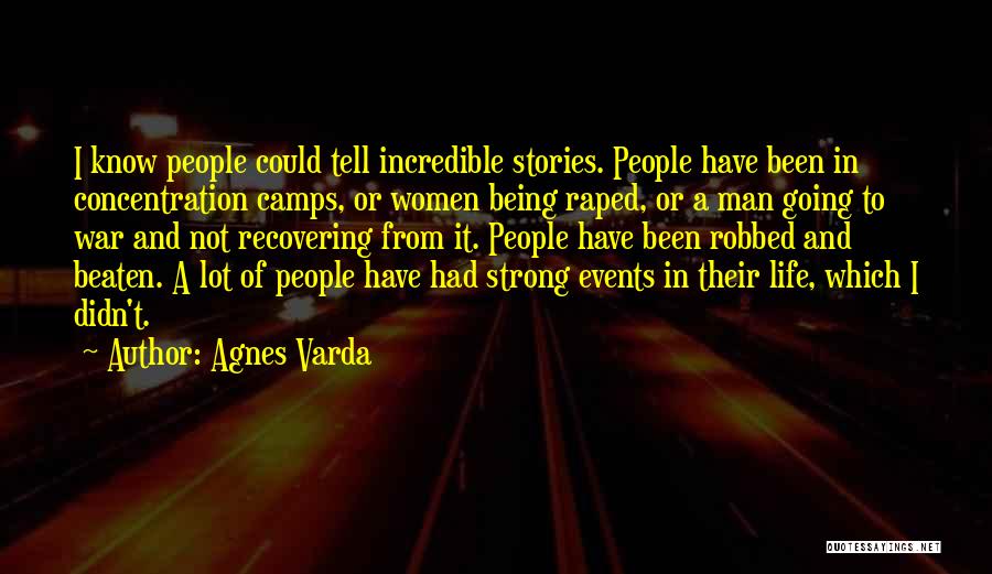 Being Strong For Your Man Quotes By Agnes Varda