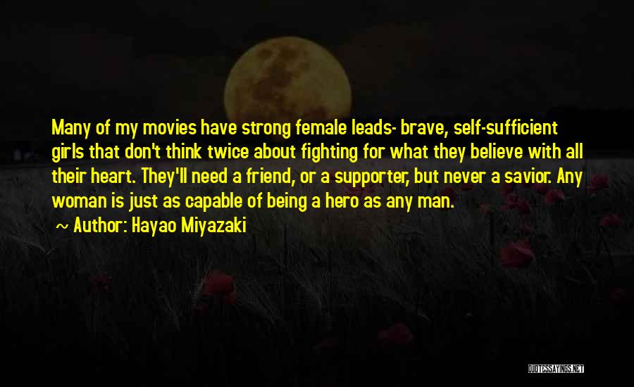 Being Strong For Your Man Quotes By Hayao Miyazaki