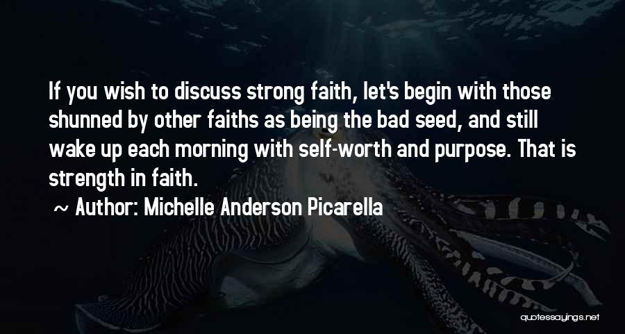 Being Strong In Faith Quotes By Michelle Anderson Picarella