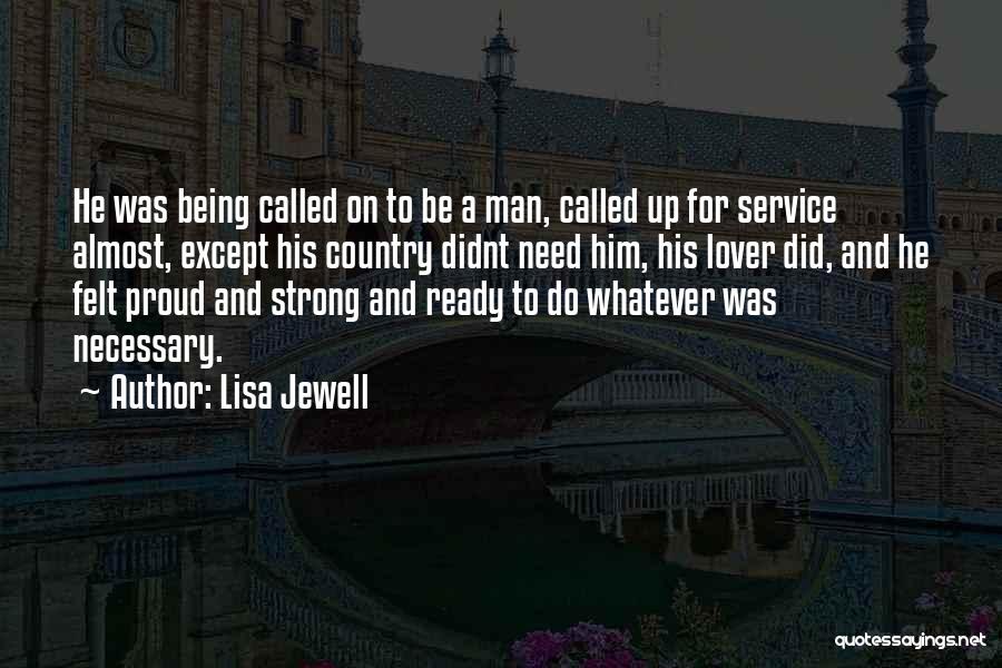 Being Strong Man Quotes By Lisa Jewell