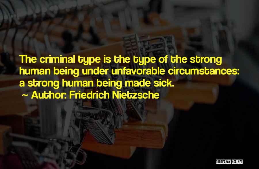 Being Strong When Sick Quotes By Friedrich Nietzsche