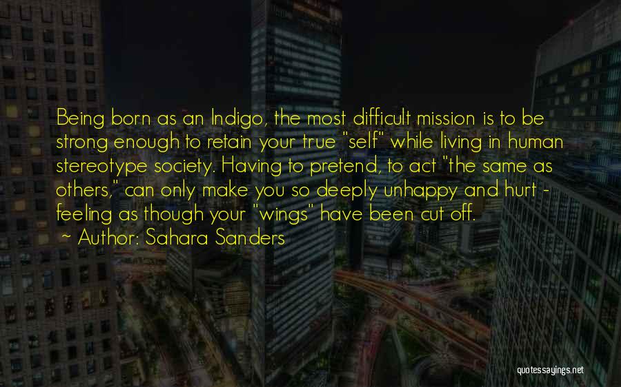 Being Strong When You're Hurt Quotes By Sahara Sanders