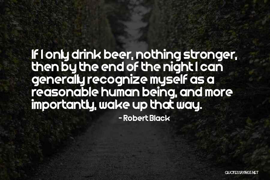 Being Stronger Quotes By Robert Black Being Stronger Quotes By Robert Black