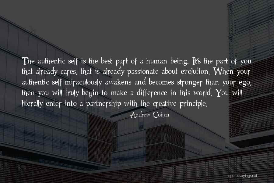Being Stronger Than You Think You Are Quotes By Andrew Cohen Being Stronger Than You Think You Are Quotes By Andrew Cohen
