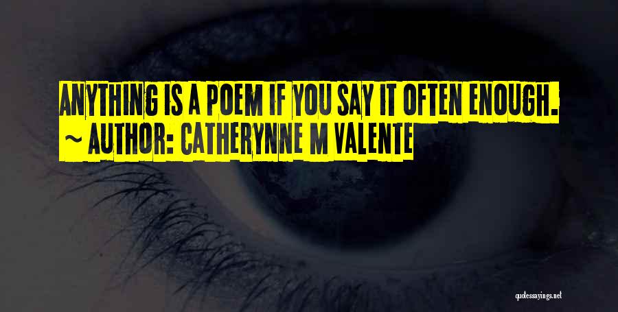 Being Stroppy Quotes By Catherynne M Valente