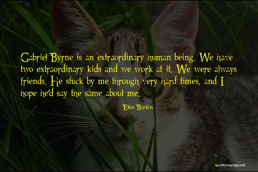Being Stuck Quotes By Ellen Barkin Being Stuck Quotes By Ellen Barkin