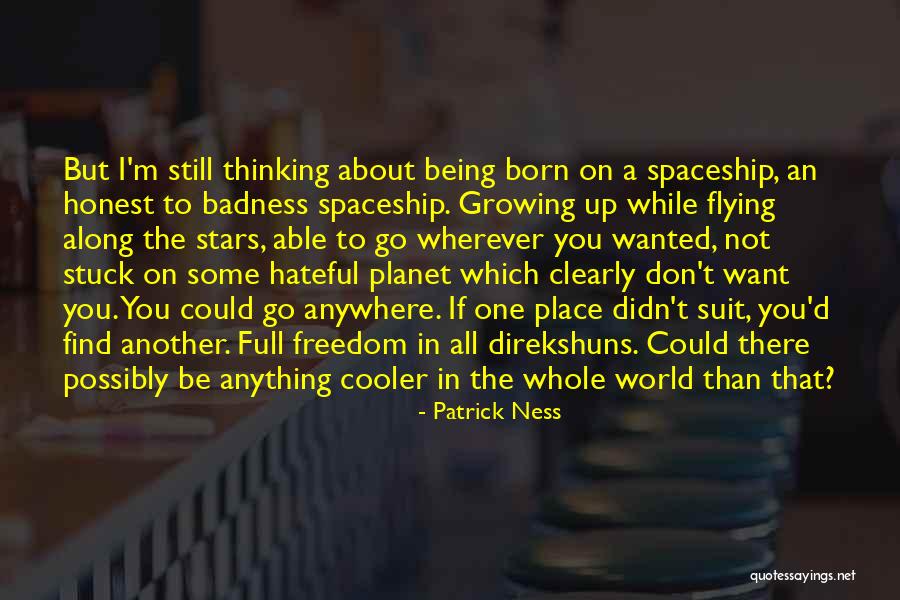 Being Stuck Quotes By Patrick Ness Being Stuck Quotes By Patrick Ness