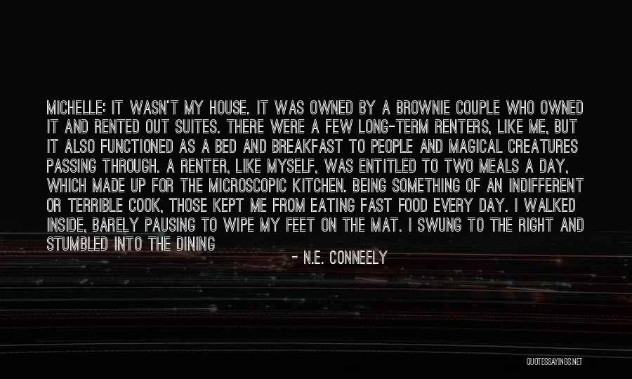 Being Stumbled Quotes By N.E. Conneely Being Stumbled Quotes By N.E. Conneely